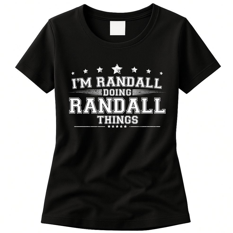 Im Randall Doing Randall Things Womens T-Shirt