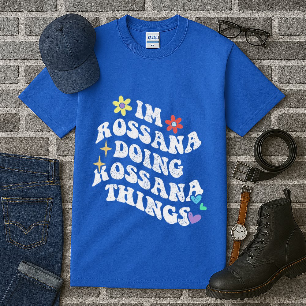 Im Rossana Doing Rossana Things Tall T-Shirt
