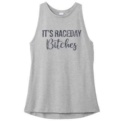 It's Race Day Bitches Vintage Basic Retro 80s Ladies PosiCharge Tri-Blend Wicking Tank