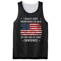 I Really DonT Know What He Said At End Sentence Trump Mesh Reversible Basketball Jersey Tank