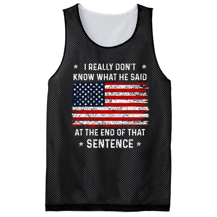 I Really DonT Know What He Said At End Sentence Trump Mesh Reversible Basketball Jersey Tank