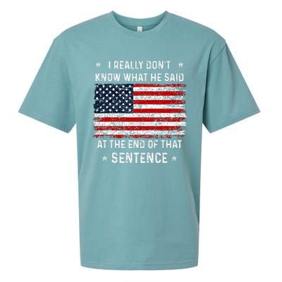 I Really DonT Know What He Said At End Sentence Trump Sueded Cloud Jersey T-Shirt