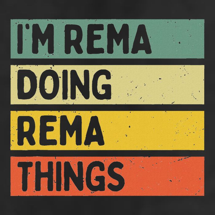IM Rema Doing Rema Things Funny Personalized Quote 7 Panel Mesh Trucker Snapback Hat