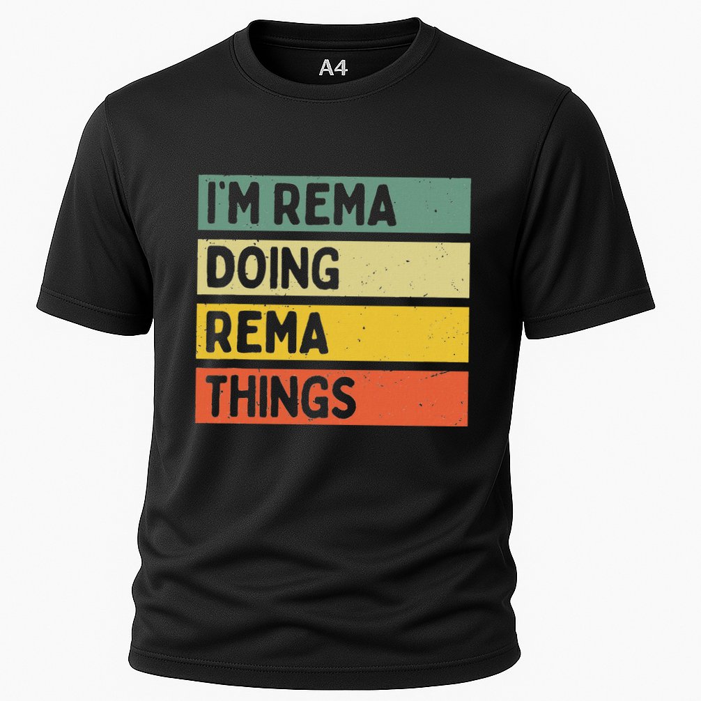 IM Rema Doing Rema Things Funny Personalized Quote Cooling Performance Crew T-Shirt