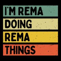 IM Rema Doing Rema Things Funny Personalized Quote T-Shirt