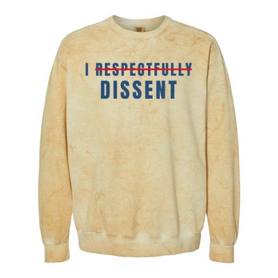 I Respectfully Dissent Colorblast Crewneck Sweatshirt