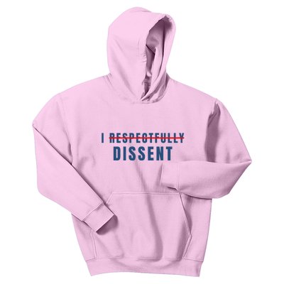 I Respectfully Dissent Kids Hoodie