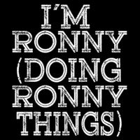 I'm Ronny Doing Ronny Things Family Reunion First Name Funny Gift Bucket Hat