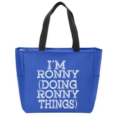 I'm Ronny Doing Ronny Things Family Reunion First Name Funny Gift Zip Tote Bag