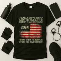 I Really Don’T Know What He Said At The End Of That Sentence T-Shirt