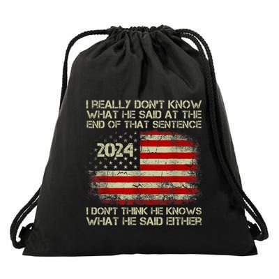 I Really Don’T Know What He Said At The End Of That Sentence Drawstring Bag