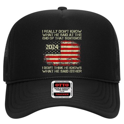 I Really Don’T Know What He Said At The End Of That Sentence Trucker Hat