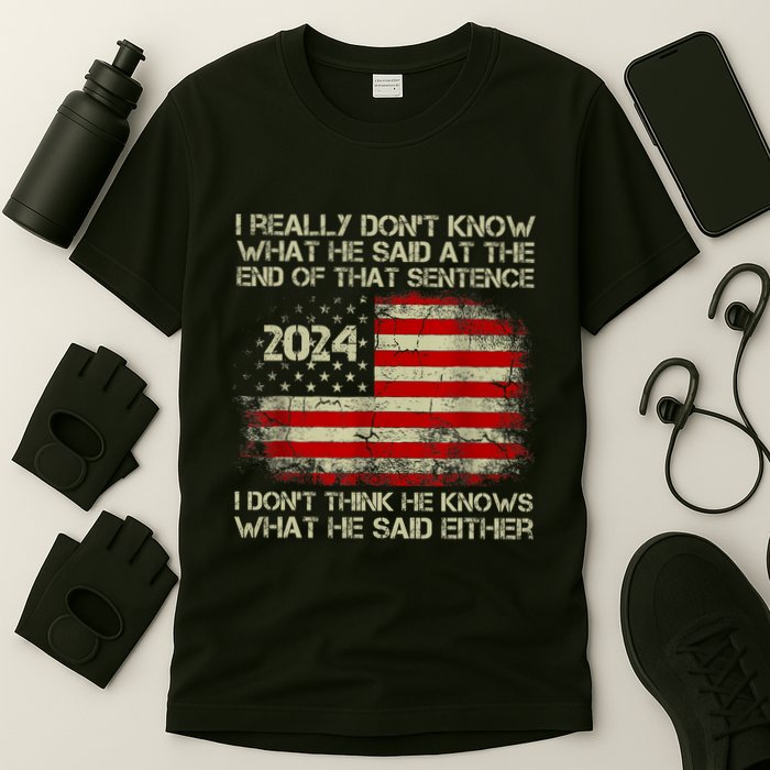 I Really Don’T Know What He Said At The End Of That Sentence T-Shirt