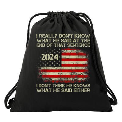 I Really Don’T Know What He Said At The End Of That Sentence Drawstring Bag