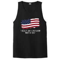 I Really DonT Even Know What He Said PosiCharge Competitor Tank