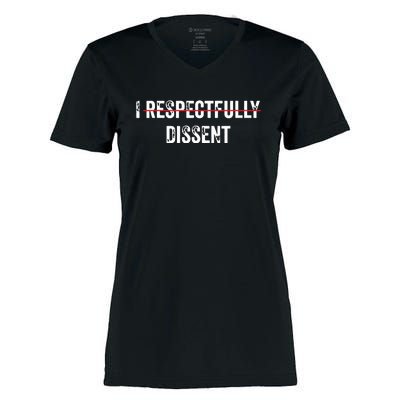 I Respectfully Dissent Women's Momentum V-Neck T-Shirt