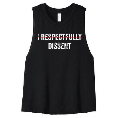 I Respectfully Dissent Women's Racerback Cropped Tank