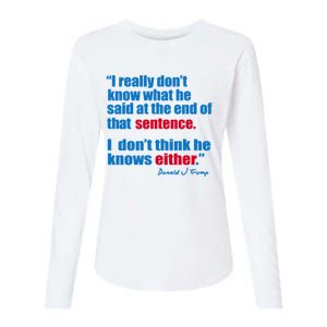 I Really Dont Know What He Said At The End Of That Sentence Womens Cotton Relaxed Long Sleeve T-Shirt