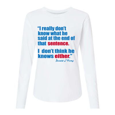 I Really Dont Know What He Said At The End Of That Sentence Womens Cotton Relaxed Long Sleeve T-Shirt