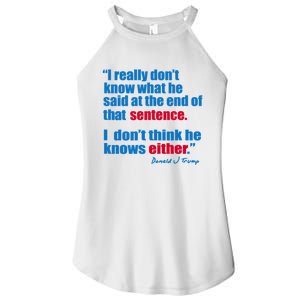 I Really Dont Know What He Said At The End Of That Sentence Women's Perfect Tri Rocker Tank