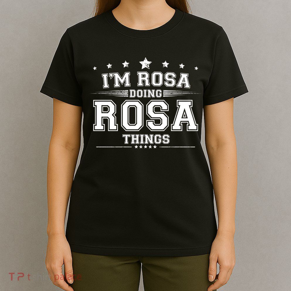 Im Rosa Doing Rosa Things T-Shirt