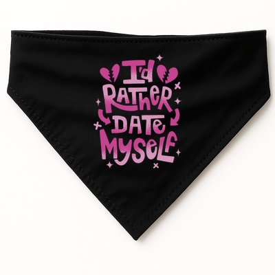 Id Rather Date Myself Anti Valentines Day Funny USA-Made Doggie Bandana