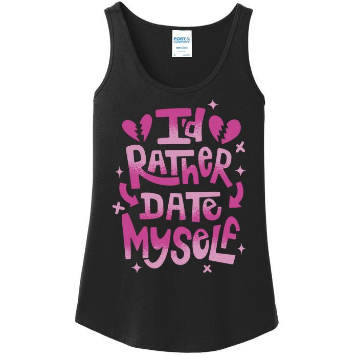 Id Rather Date Myself Anti Valentines Day Funny Ladies Essential Tank