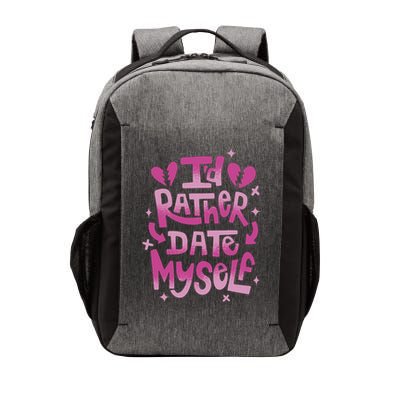 Id Rather Date Myself Anti Valentines Day Funny Vector Backpack