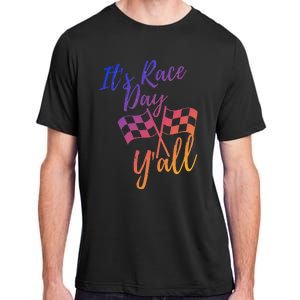 Its Race Day Yall Checkered Flag American Flag Race Adult ChromaSoft Performance T-Shirt