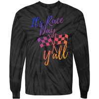 Its Race Day Yall Checkered Flag American Flag Race Tie-Dye Long Sleeve Shirt