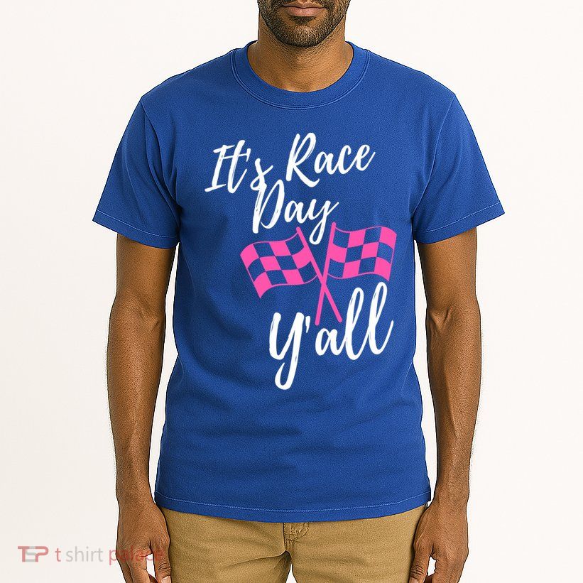 It's Race Day Y’all Checkered Flag Pit Crew Racing Track Gift Tall T-Shirt