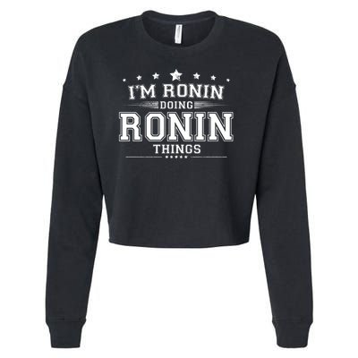 Im Ronin Doing Ronin Things Cropped Pullover Crew