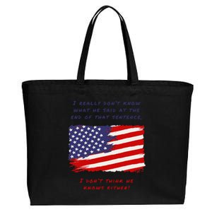 I Really DonT Know What He Said At The End Of That Sentence Cotton Canvas Jumbo Tote