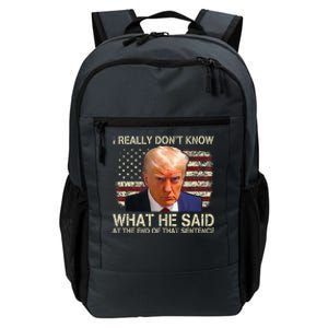 I Really Dont Know What He Said At The End Of That Sentence Daily Commute Backpack