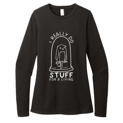 I Really Do Stuff Living Funny Taxidermy Cool Gift Womens CVC Long Sleeve Shirt