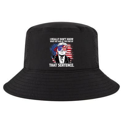 I Really Don’T Know What He Said At The End Of That Sentence Cool Comfort Performance Bucket Hat