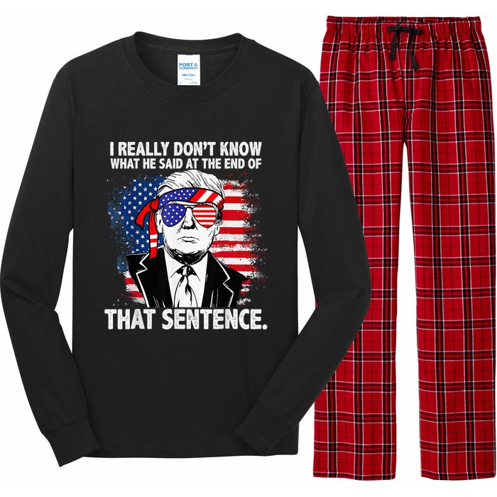 I Really Don’T Know What He Said At The End Of That Sentence Long Sleeve Pajama Set