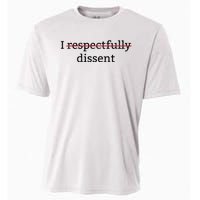 I Respectfully Dissent Cooling Performance Crew T-Shirt