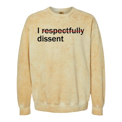 I Respectfully Dissent Colorblast Crewneck Sweatshirt