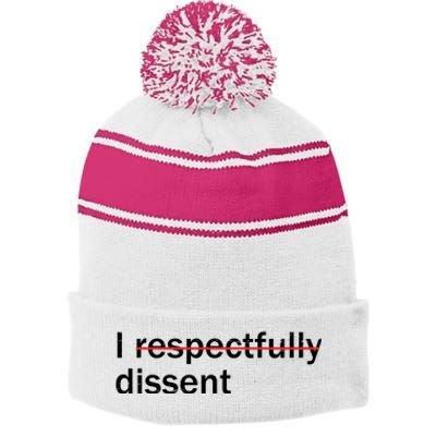 I Respectfully Dissent Stripe Pom Pom Beanie