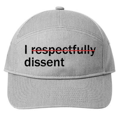 I Respectfully Dissent 7-Panel Snapback Hat