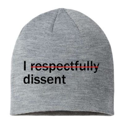 I Respectfully Dissent Sustainable Beanie