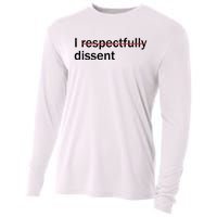 I Respectfully Dissent Cooling Performance Long Sleeve Crew