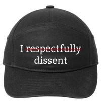 I Respectfully Dissent 7-Panel Snapback Hat