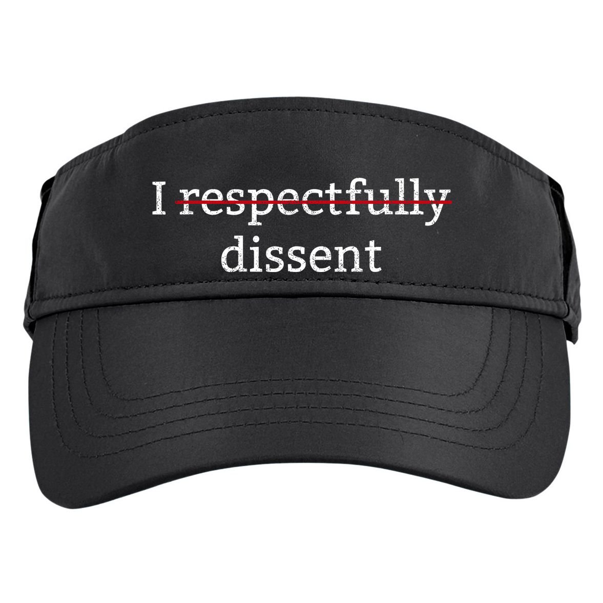 I Respectfully Dissent Adult Drive Performance Visor