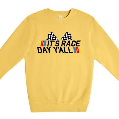 It's Race Day Yall Funny Racing Drag Car Truck Track Wo's Premium Crewneck Sweatshirt