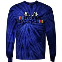 It's Race Day Yall Funny Racing Drag Car Truck Track Wo's Tie-Dye Long Sleeve Shirt