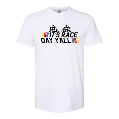 It's Race Day Yall Funny Racing Drag Car Truck Track Wo's Softstyle CVC T-Shirt