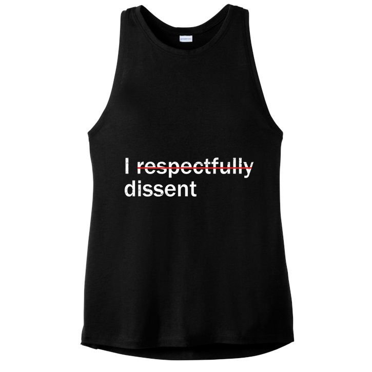 I Respectfully Dissent Ladies PosiCharge Tri-Blend Wicking Tank