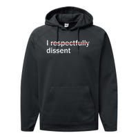 I Respectfully Dissent Performance Fleece Hoodie